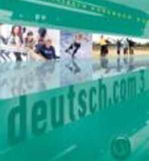 DEUTSCH.COM 3 KURSBUCH