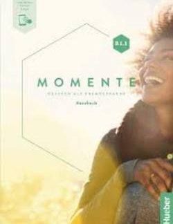 MOMENTE B1.1 KURSBUCH (PLUS INTERAKTIVE VERSION)
