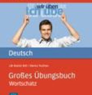 GROSSES UBUNGSBUCH DEUTSCH-WORTSCHATZ