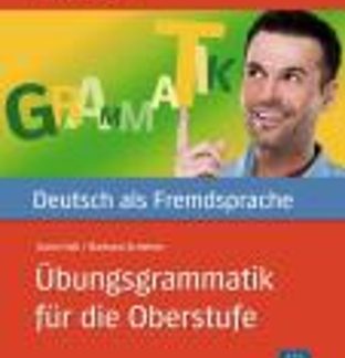 UEBUNGSGRAMMATIK FUER DIE OBERSTUFE