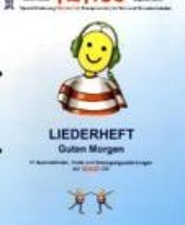 KIKUS:LIEDERHEFT GUTEN MORGEN