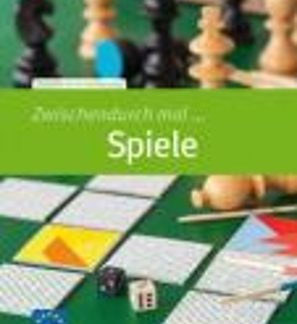 ZWISCHENDURCH MAL … SPIELE