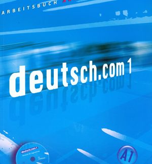 DEUTSCH.COM 1 ARBEITSBUCH (+ CD)