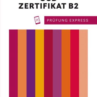 PRÜFUNG EXPESS – ÖSD ZERTIFIKAT B2