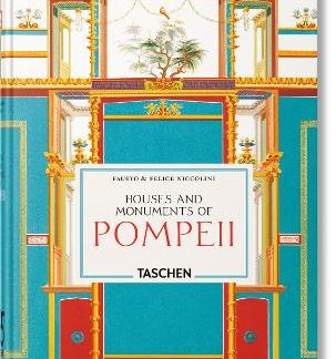 TASCHEN 45TH EDITION : NICCOLINI. HOUSES & MONUMENTS OF POMPEII HC