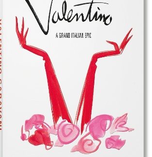 TASCHEN XL : VALENTINO. A GRAND ITALIAN EPIC HC