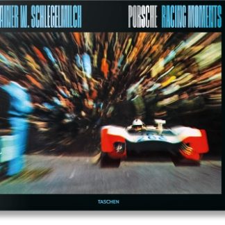 TASCHEN XL : PORSCHE RACING MOMENTS HC