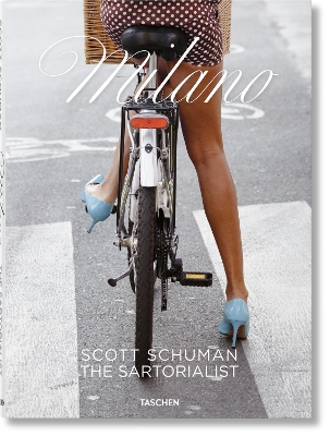 TASCHEN FOTO : SCOTT SCHUMAN. THE SARTORIALIST MILANO HC