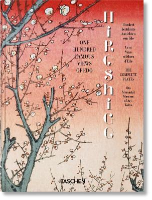 TASCHEN 45TH EDITION : HIROSHIGE. ONE HUNDRED FAMOUS VIEWS OF EDO. HC