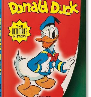 TASCHEN 45TH EDITION : WALT DISNEY'S DONALD DUCK. THE ULTIMATE HISTORY. 45TH ED. HC