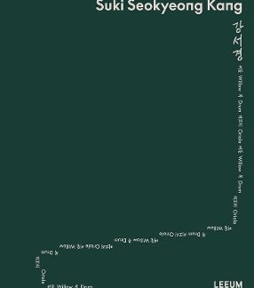 SUKI SEOKYEONG KANG (BILINGUAL EDITION): WILLOW DRUM ORIOLE HC