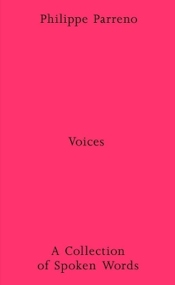 PHILIPPE PARRENO: VOICES PB