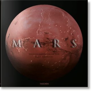 TASCHEN FOTO : MARS. PHOTOGRAPHS FROM THE NASA ARCHIVES HC