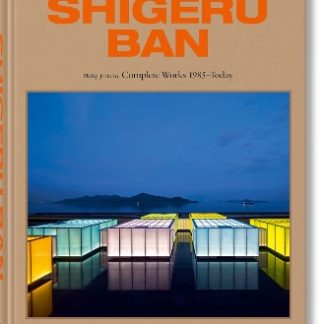 TASCHEN XL : SHIGERU BAN. COMPLETE WORKS 1985–TODAY HC