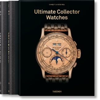 TASCHEN XL : ULTIMATE COLLECTOR WATCHES HC