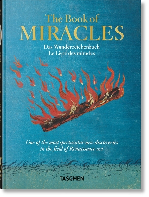 TASCHEN 45TH EDITION : THE BOOK OF MIRACLES. HC