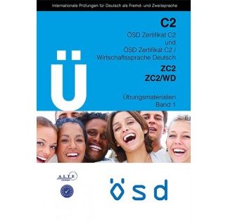 OSD ZERTIFIKAT C2 WIRTSCHAFTSSPRACHE DEUTSCH ZC2/WD ÜBUNGSMATERIALIEN BAND 1