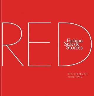 THE RED BOOK : FASHION, STYLES & STORIES HC