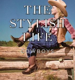 THE STYLISH LIFE: COWBOYS
