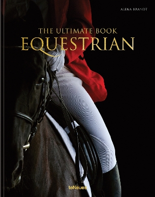 EQUESTRIAN : THE ULTIMATE BOOK HC