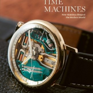 TIME MACHINES : ICONIC WATCHES AND THEIR ERA