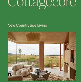 Cottagecore : New Countryside Living HC