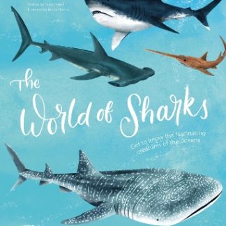 THE WORLD OF SHARKS