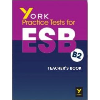YORK PRACTICE TESTS FOR ESB B2 TCHR'S