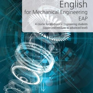ENGLISH FOR MECHANICAL ENGINEERING EAP (UPPER-INTERMEDIATE TO ADVANCED LEVEL) A COURSE FOR MECHANICAL ENGINEERING STUDENTS