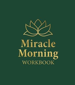 MIRACLE MORNING WORKBOOK