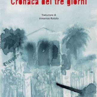 CRONACA DEI TRE GIORNI