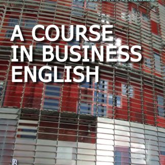 A COURSE IN BUSINESS ENGLISH