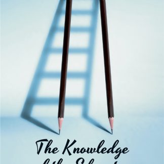 THE KNOWLEDGE OF THE EDUCATOR