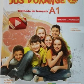JUS D'ORANGE 2 A1 PROFESSEUR (+ DVD-ROM)