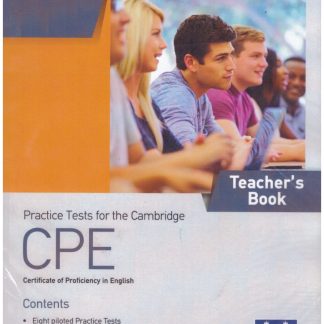 PRACTICE TESTS FOR THE CAMBRIDGE CPE TCHR'S PACK (TCHR'S + MP3)