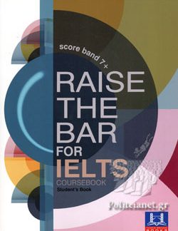 RAISE THE BAR FOR IELTS SB -SCORE BAND 7+