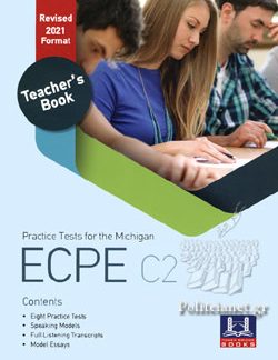 PRACTICE TESTS FOR THE MICHIGAN ECPE C2 TCHR'S REVISED 2021 FORMAT