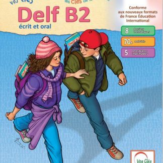 VOS CLES NOUVEAU DELF B2 LIVRE D'ELEVE ED. 2022