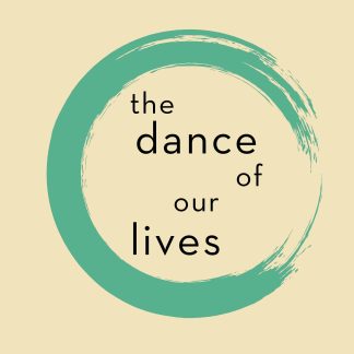 THE DANCE OF OUR LIVES
