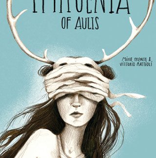 IPHIGENIA OF AULIS - GREAT WOMEN OF GREEK MYTHOLOGY