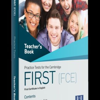 PRACTICE TESTS FOR THE CAMBRIDGE FIRST(FCE) TCHR'S