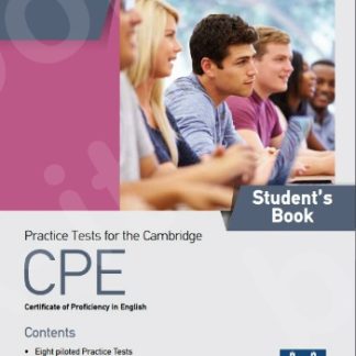 PRACTICE TESTS FOR THE CAMBRIDGE CPE SB WITH ONLINE PRACTICE