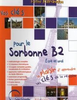 VOS CLES SORBONNE ECRIT ET ORAL B2 2021