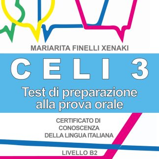 CELI 3 TESTI DI PREPARAZIONE ALLA PROVA ORALE