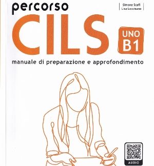 PERCORSO CILS UNO B1 STUDENTE