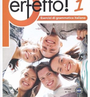 PERFETTO! 1 ESERCIZI DI GRAMMATICA ITALIANA