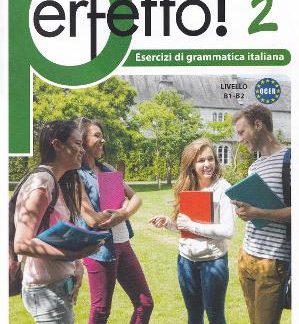 PERFETTO! 2 ESERCIZI DI GRAMMATICA ITALIANA