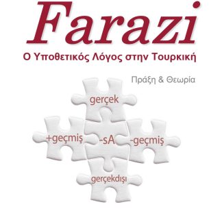 FARAZI - Ο ΥΠΟΘΕΤΙΚΟΣ ΛΟΓΟΣ ΣΤΗΝ ΤΟΥΡΚΙΚΗ