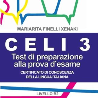CELI 3 TESTI DI PREPARAZIONE ALLA PROVA D'ESAME