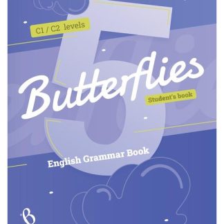 BUTTERFLIES 5 GRAMMAR C1/C2